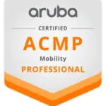 ACMP Aruba Certified Mobility Professional