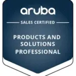 SCE APAS Aruba Products and Solutions Professional